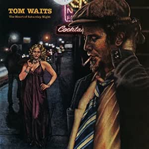 TOM WAITS - THE HEART OF SATURDAY NIGHT Vinyl LP