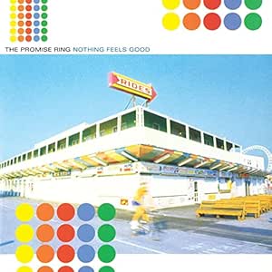 THE PROMISE RING - NOTHING FEELS GOOD Vinyl LP