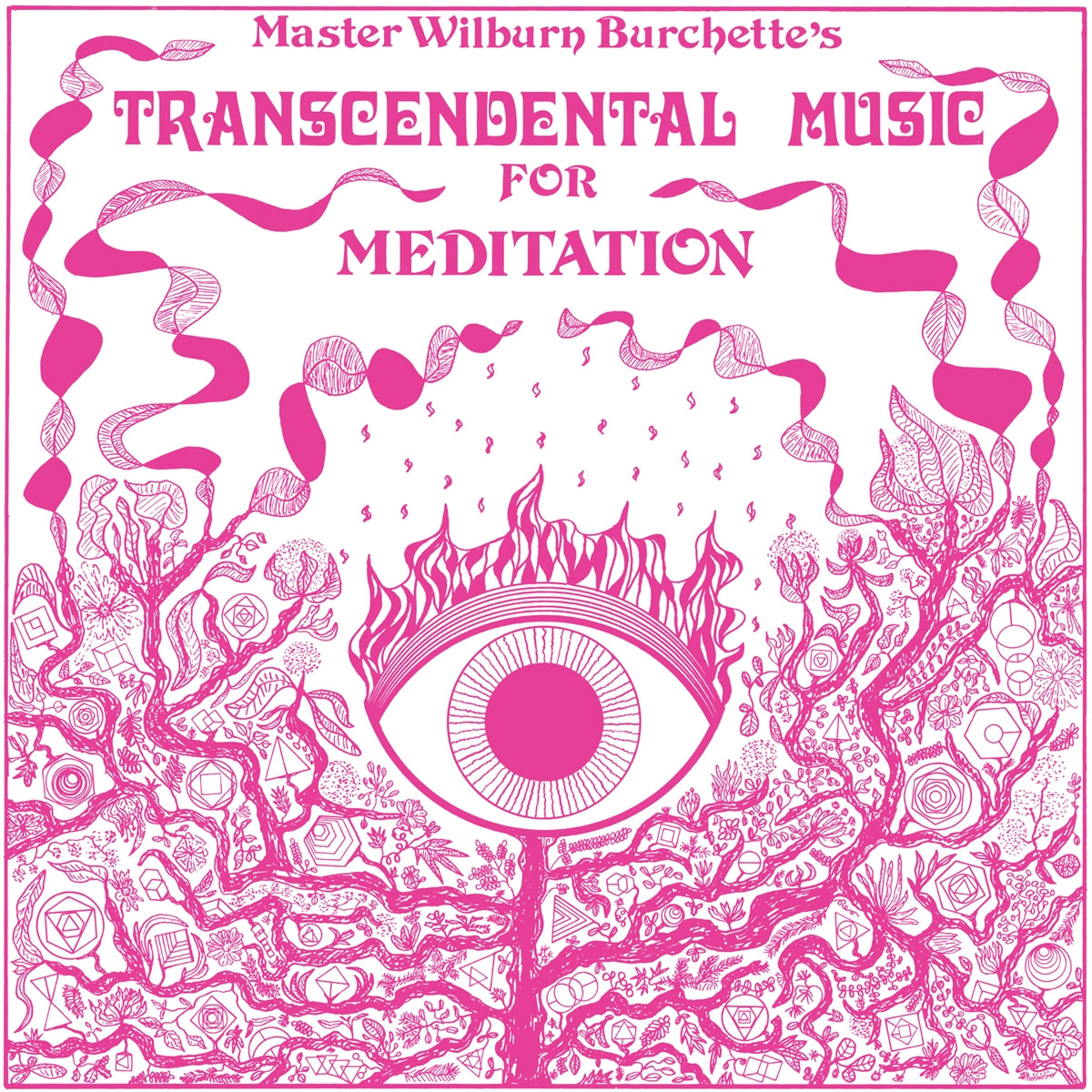 WILBURN BURCHETTE - TRANSCENDENTAL MUSIC FOR MEDITATION Vinyl LP