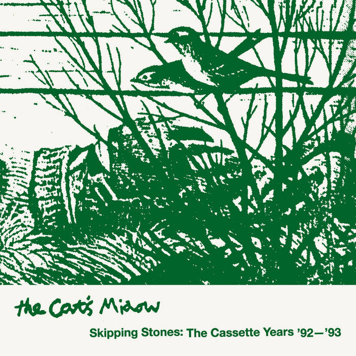 THE CAT'S MIAOW - SKIPPING STONES: THE CASSETTE YEARS ‘92-‘93 Vinyl 2xLP