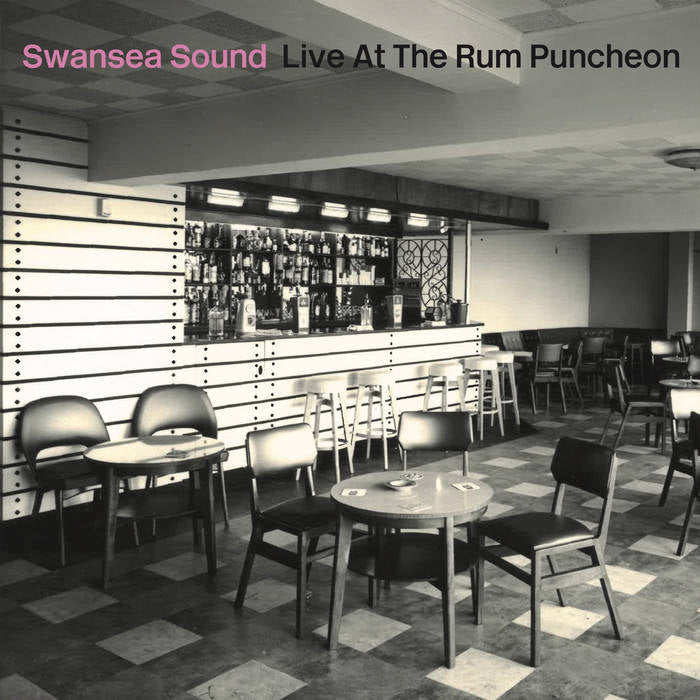 SWANSEA SOUND - LIVE AT THE RUM PUNCHEON Vinyl LP