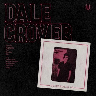 DALE CROVER - GLOSSOLALIA Vinyl LP