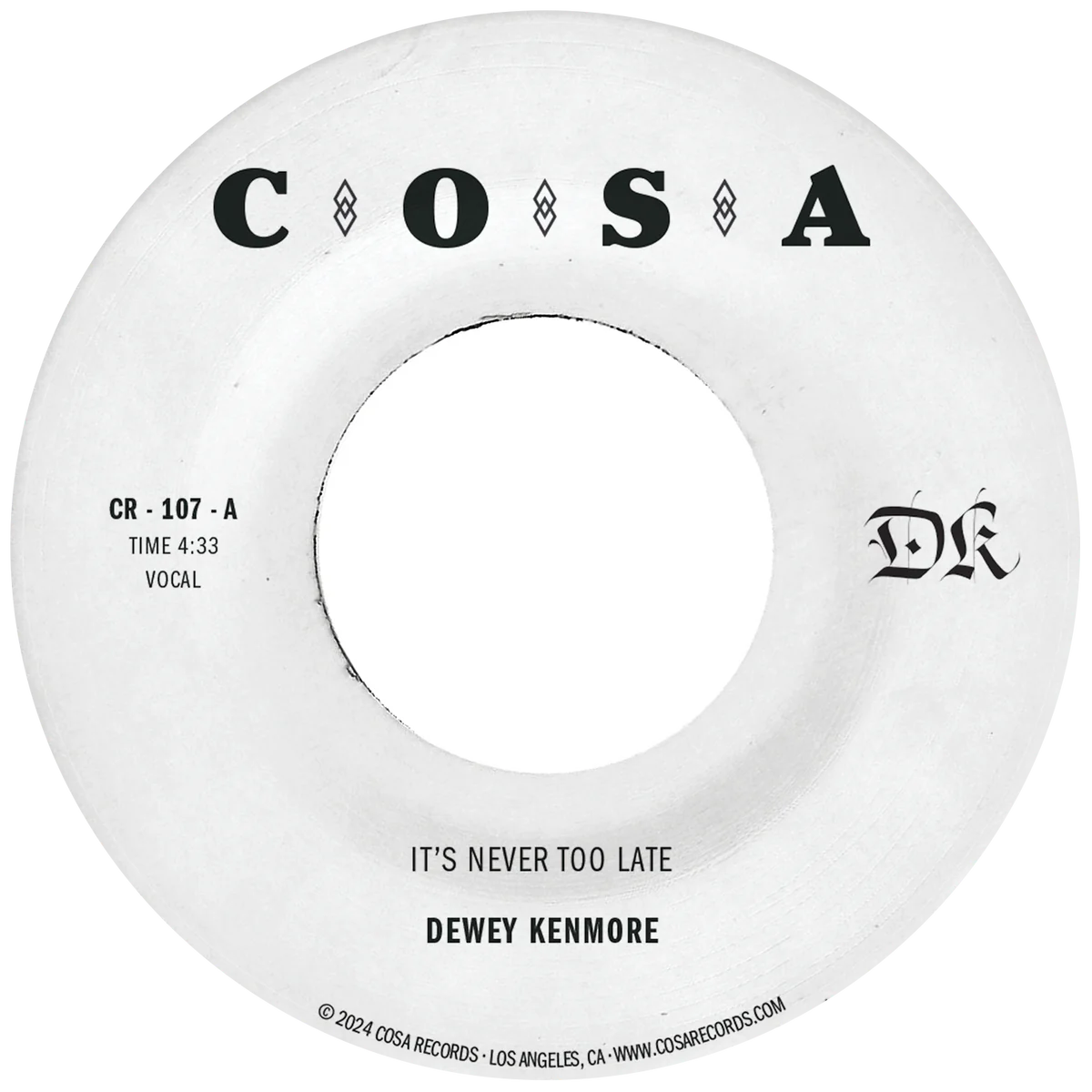 DEWEY KENMORE - IT'S NEVER TOO LATE Vinyl 7"