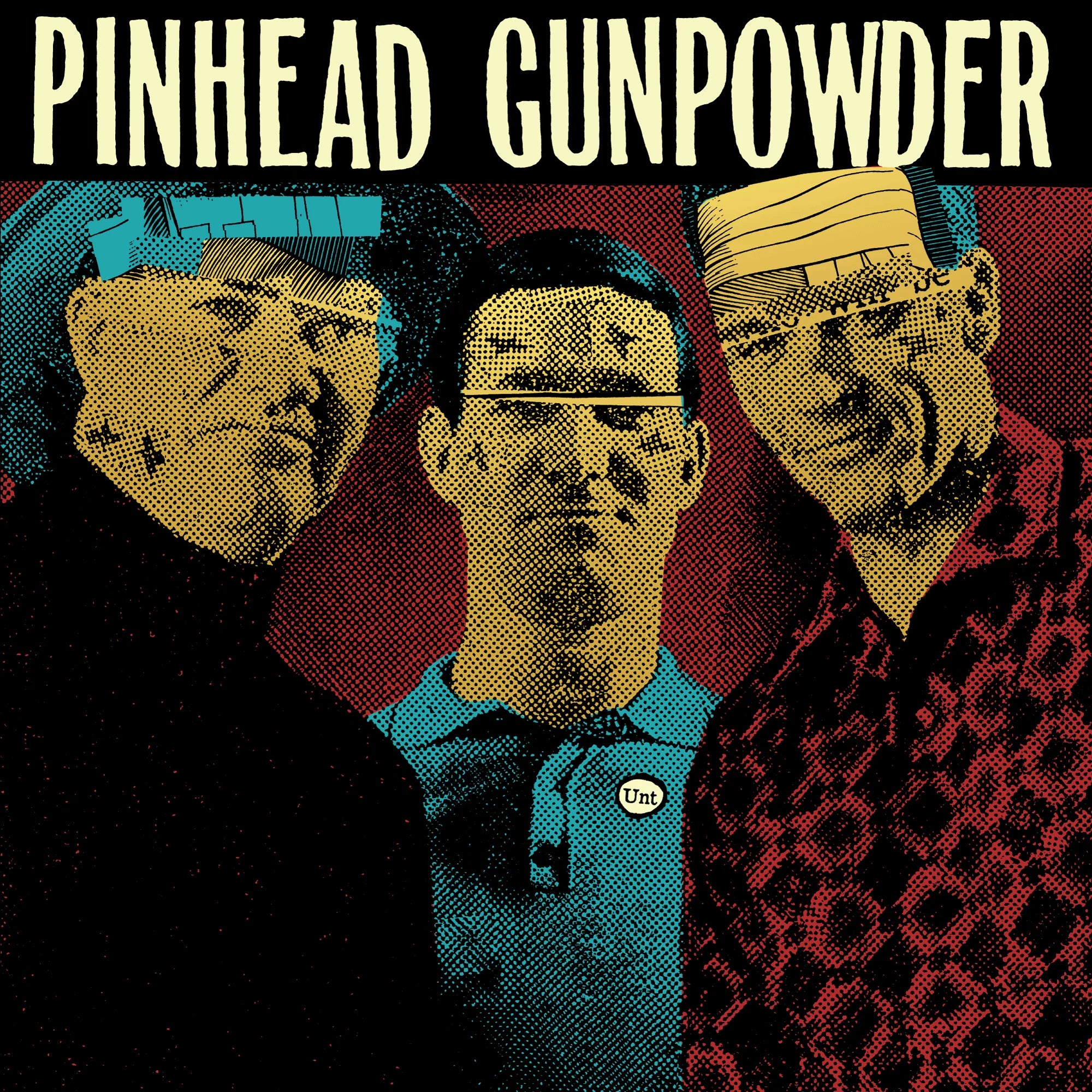 PINHEAD GUNPOWDER - UNT Vinyl LP