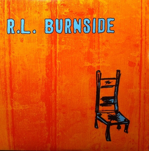 R.L. BURNSIDE - WISH I WAS IN HEAVEN SITTING DOWN Vinyl LP