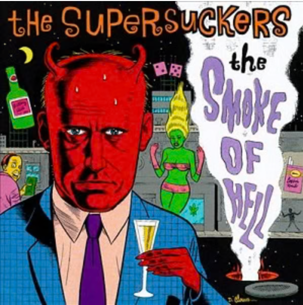 SUPERSUCKERS - THE SMOKE OF HELL Vinyl LP