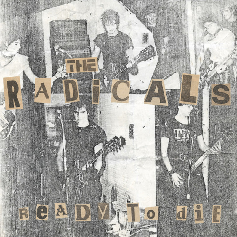 THE RADICALS - READY TO DIE Vinyl 7"