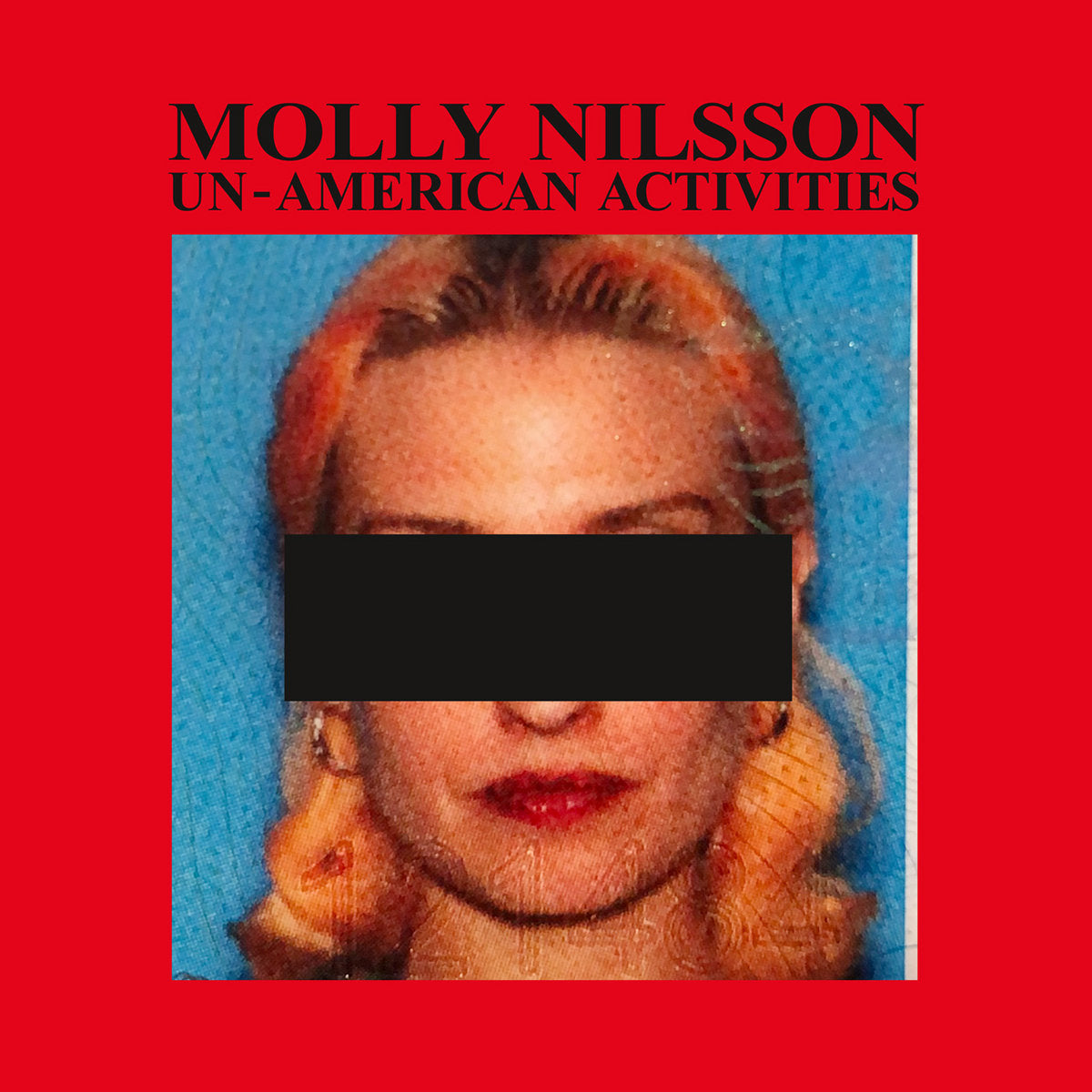 MOLLY NILSSON - UN-AMERICAN ACTIVITIES Vinyl LP