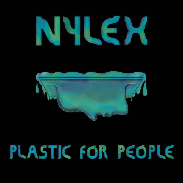 NYLEX.- PLASTIC FOR PEOPLE Vinyl Lp