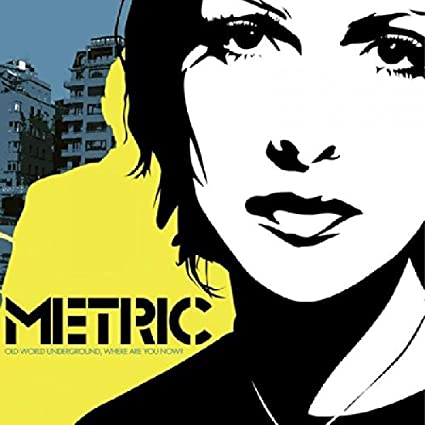 METRIC - OLD WORLD UNDERGROUND, WHERE ARE YOU NOW? Vinyl LP