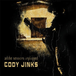 CODY JINKS - ADOBE SESSIONS UNPLUGGED (Colored Vinyl) 2xLP