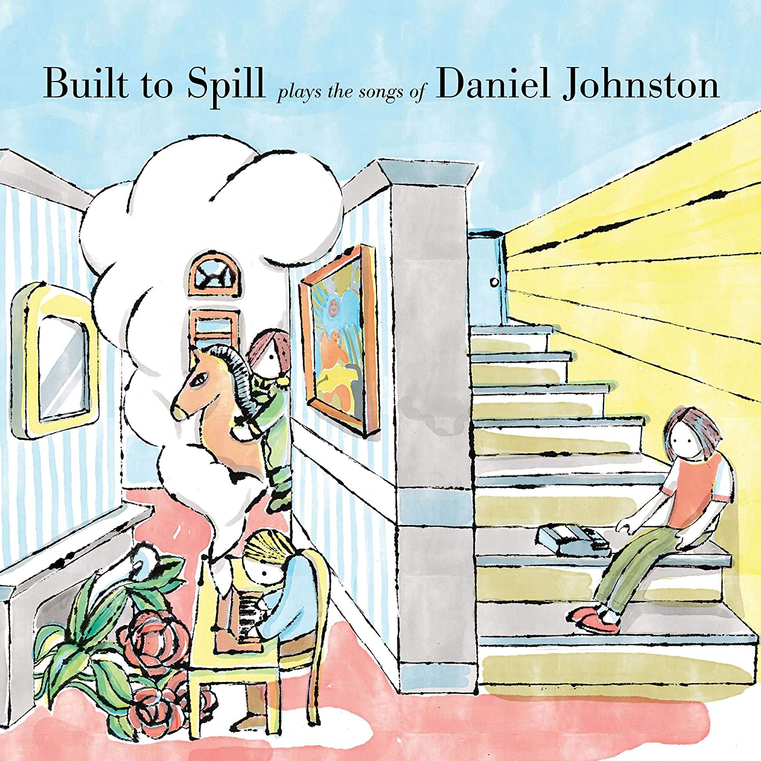 BUILT TO SPILL - PLAYS THE SONGS OF DANIEL JOHNSTON Vinyl LP