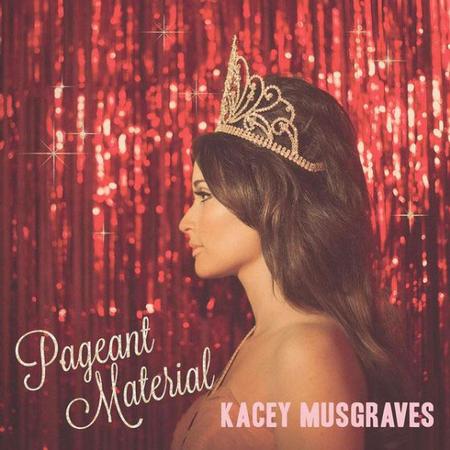 KACEY MUSGRAVES - PAGEANT MATERIAL Vinyl LP