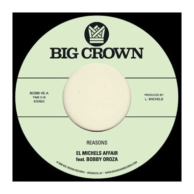 EL MICHELS AFFAIR FT BOBBY OROZA - REASONS / HIPPS 7"