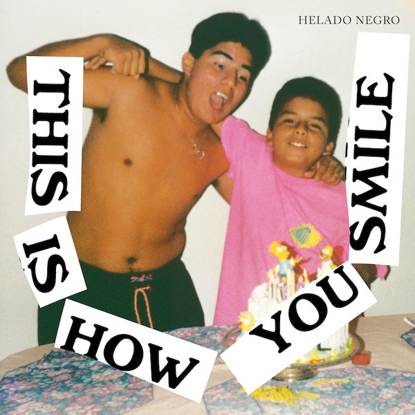 HELADO NEGRO - THIS IS HOW YOU SMILE Vinyl LP