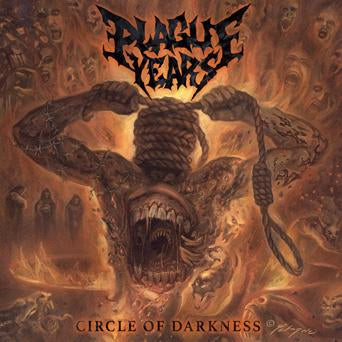 PLAGUE YEARS - CIRCLE OF DARKNESS Vinyl LP