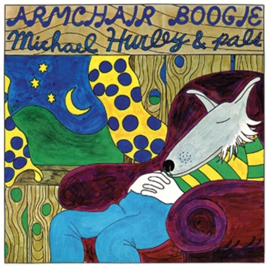 MICHAEL HURLEY - ARMCHAIR BOOGIE Vinyl LP