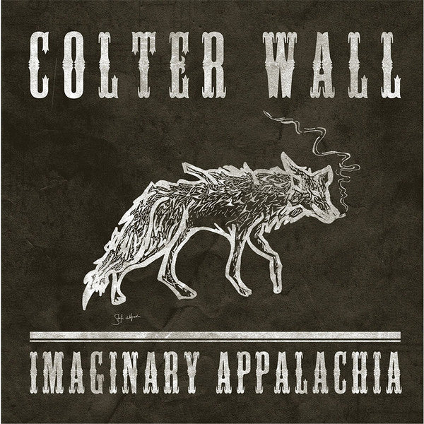 COLTER WALL - IMAGINARY APPALACHIA Vinyl LP