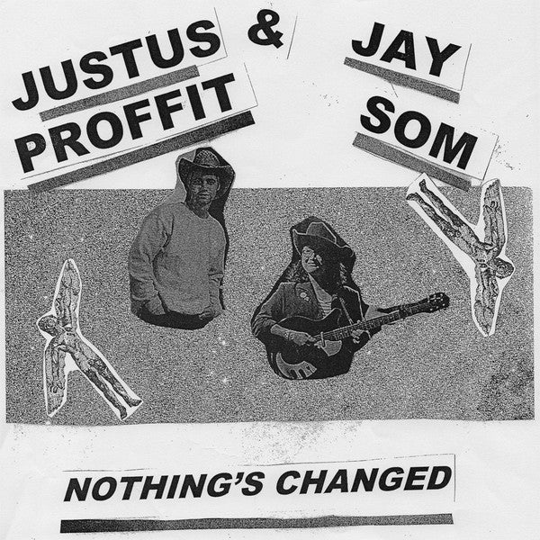 JUSTUS PROFFIT & JAY SOM - NOTHING'S CHANGED Vinyl 12"