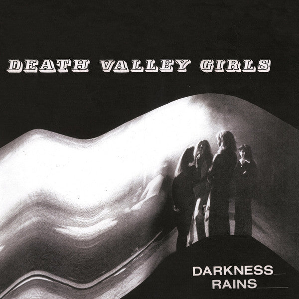 DEATH VALLEY GIRLS - DARKNESS RAINS LP