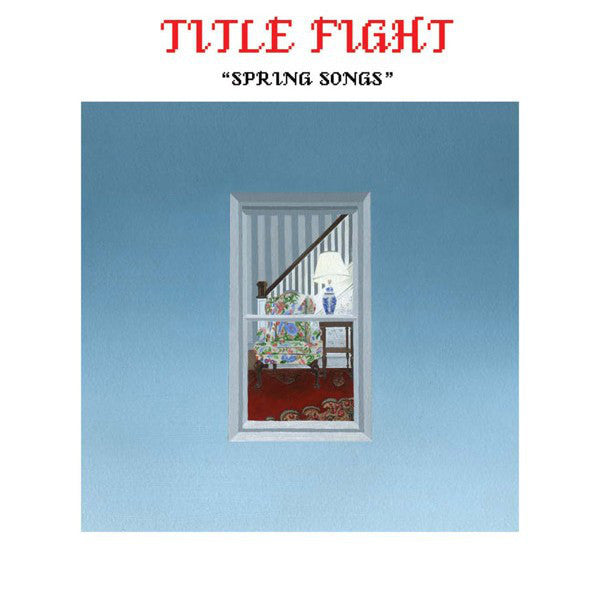 TITLE FIGHT - SPRING SONGS Vinyl 7"