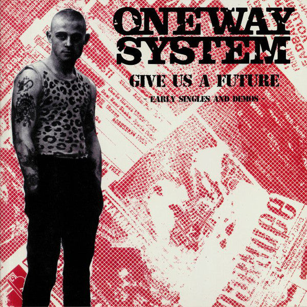 ONE WAY SYSTEM - GIVE US A FUTURE LP