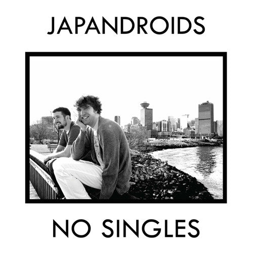 JAPANDROIDS - NO SINGLES Vinyl LP