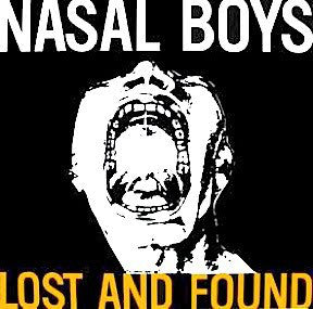 NASAL BOYS - LOST AND FOUND Vinyl LP