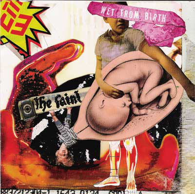 THE FAINT - WET FROM BIRTH LP