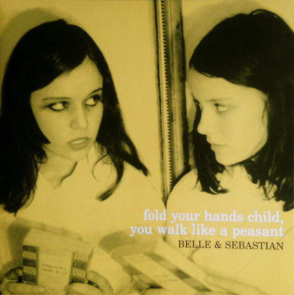 BELLE & SEBASTIAN - FOLD YOUR HANDS CHILD YOU WALK LIKE A PEASANT Vinyl LP