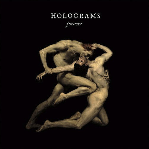 HOLOGRAMS - FOREVER LP