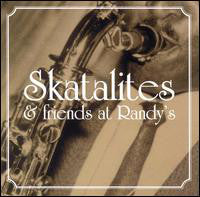 SKATALITES - & FRIENDS AT RANDYS LP