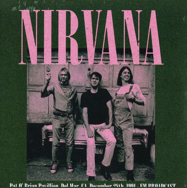 NIRVANA - PAT O' BRIAN PAVILLION Vinyl LP