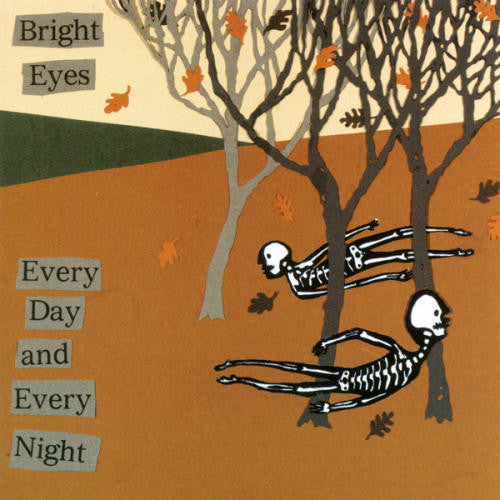 BRIGHT EYES - EVERY DAY AND EVERY NIGHT LP