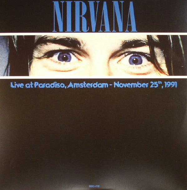 NIRVANA - LIVE AT PARADISO, AMSTERDAM Vinyl LP