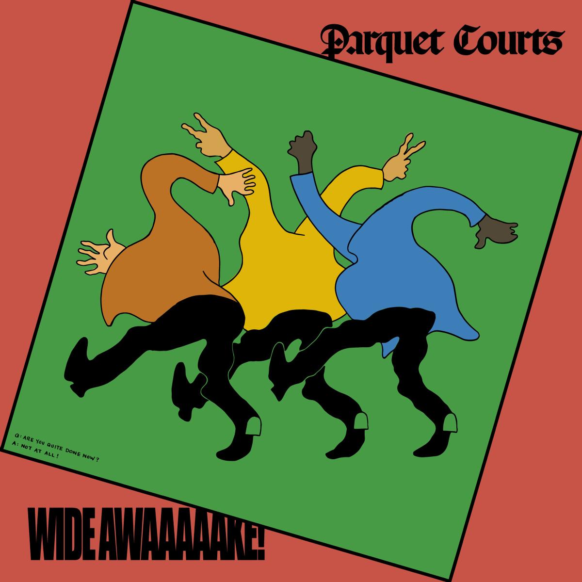 PARQUET COURTS - WIDE AWAKE! Vinyl LP