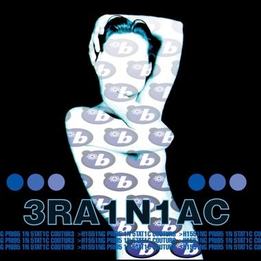 BRAINIAC - HISSING PRIGS IN STATIC COURTE