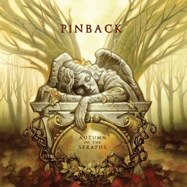 PINBACK - AUTUMN OF THE SERAPHS Vinyl LP