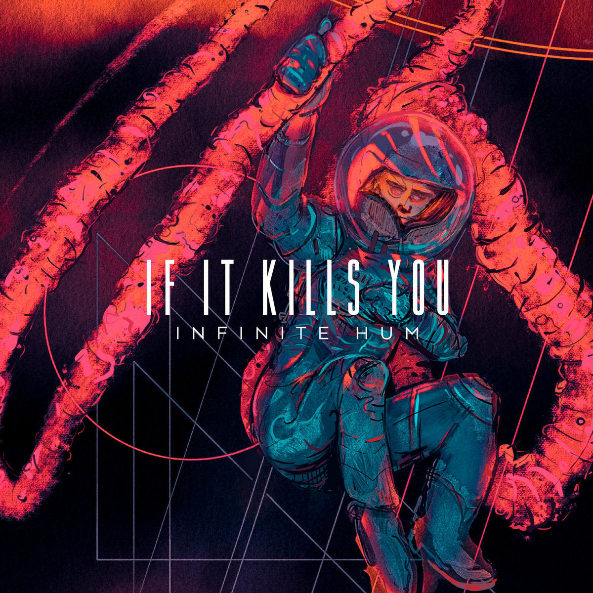 IF IT KILLS YOU - INFINITE HUM Vinyl LP