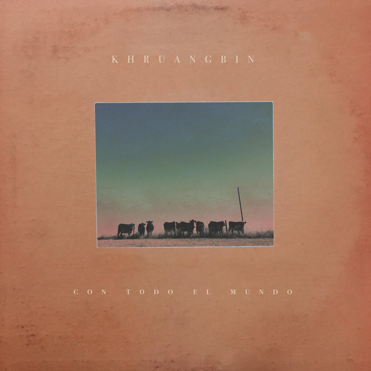 KHRUANGBIN - CON TODO EL MUNDO Vinyl LP