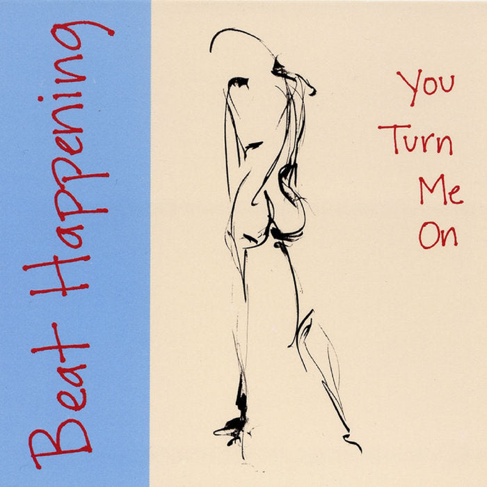 BEAT HAPPENING - YOU TURN ME ON Vinyl LP