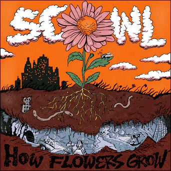 SCOWL - HOW FLOWERS GROW Vinyl LP