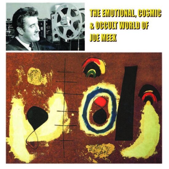 V/A - THE EMOTIONAL,COSMIC & OCCULT WORK OF JOE MEEK Vinyl LP