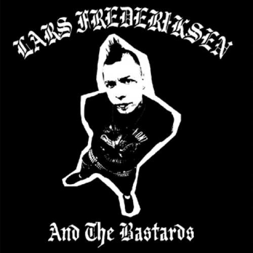 LARS FREDERIKSEN & THE BASTARDS - S/T Vinyl LP